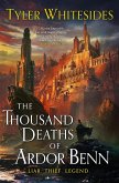 The Thousand Deaths of Ardor Benn (eBook, ePUB)