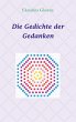 Die Gedichte der Gedanken - Bild 1