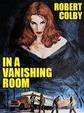 In a Vanishing Room (eBook, ePUB) In a Vanishing Room (eBook, ePUB)