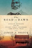 The Road to Dawn (eBook, ePUB)