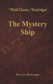 The Mystery Ship (World Classics, Unabridged) (eBook, ePUB)