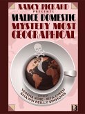 Nancy Pickard Presents Malice Domestic 13: Mystery Most Geographical (eBook, ePUB)