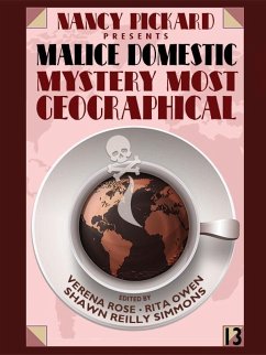 Cover Nancy Pickard Presents Malice Domestic 13: Mystery Most Geographical (eBook, ePUB)