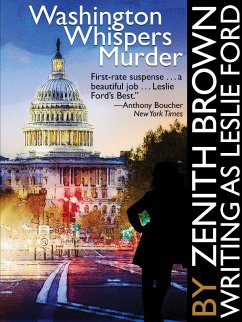 Washington Whispers Murder (eBook, ePUB) - Brown, Zenith; Ford, Leslie