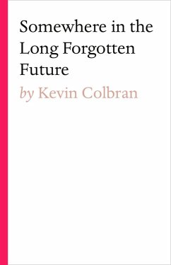 Cover Somewhere in the long forgotten future (eBook, ePUB)