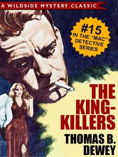 The King Killers (eBook, ePUB) - Dewey, Thomas B.