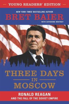 Three Days in Moscow Young Readers' Edition (eBook, ePUB) - Baier, Bret; Whitney, Catherine