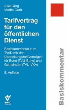 Tarifvertrag für den öffentlichen Dienst - Guth, Martin;Görg, Axel