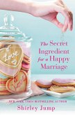 The Secret Ingredient for a Happy Marriage (eBook, ePUB)