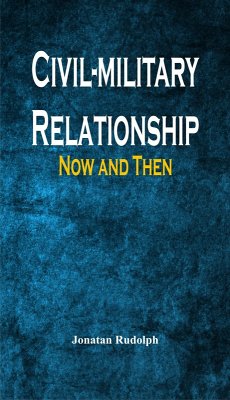 Civil-military Relationship (eBook, ePUB) - Jonatan Rudolph
