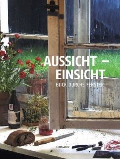 Aussicht - Einsicht