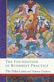 The Foundation of Buddhist Practice (eBook, ePUB)