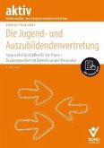 Die Jugend- und Auszubildendenvertretung