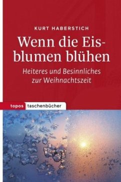 Wenn die Eisblumen blühen - Haberstich, Kurt