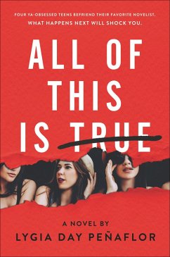 All of This Is True: A Novel (eBook, ePUB) - Penaflor, Lygia Day