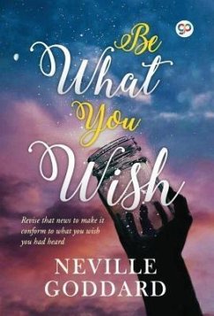 Be What You Wish (eBook, ePUB) - Goddard, Neville