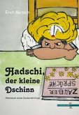 Hadschi, der kleine Dschinn Hadschi, der kleine Dschinn