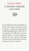L' identità culturale non esiste