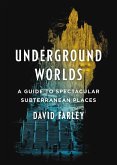Underground Worlds (eBook, ePUB)