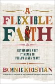 A Flexible Faith (eBook, ePUB)