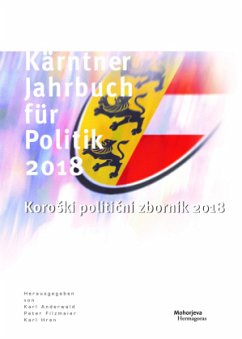 Kärntner Jahrbuch für Politik 2018 - Anderwald, Karl;Filzmaier, Peter;Hren, Karl