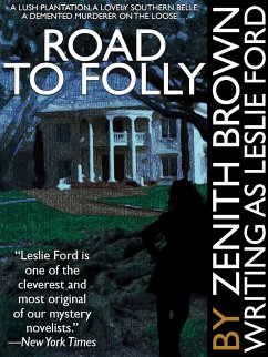 Road to Folly (eBook, ePUB) - Brown, Zenith; Ford, Leslie