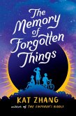 The Memory of Forgotten Things (eBook, ePUB)