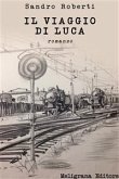 Il viaggio di Luca (eBook, ePUB)