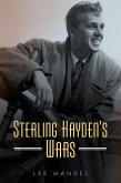 Sterling Hayden's Wars (eBook, ePUB)