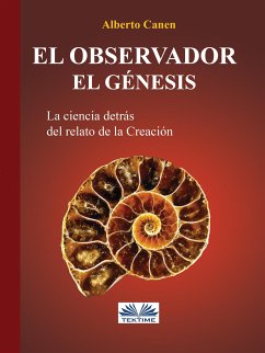 El Observador. El Genesis (eBook, ePUB) - Canen, Alberto