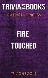 Fire Touched by Patricia Briggs (Trivia-On-Books) (eBook, ePUB) - Books, Trivion