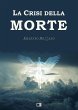 La Crisi della Morte (eBook, ePUB) - Bild 1