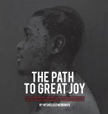 The path to great joy.