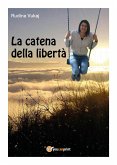 La catena della libertà (eBook, ePUB)