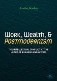 Work, Wealth, and Postmodernism (eBook, PDF)