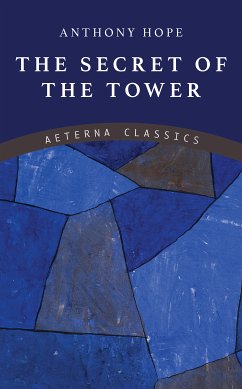 The Secret of the Tower (eBook, ePUB) - Hope, Anthony