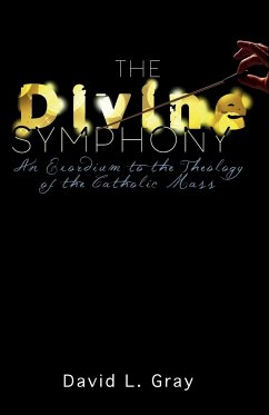 The Divine Symphony - Gray, David L