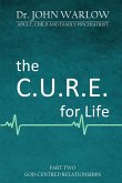 The C.U.R.E. for Life