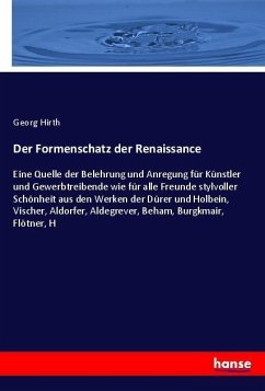 Der Formenschatz der Renaissance - Hirth, Georg