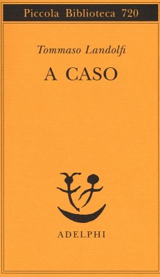 A caso - Landolfi, Tommaso
