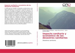 Impacto sanitario y económico de los desastres sanitarios - Cepero Rodriguez, Omelio;Serrano, Jorge Orlay;Andreu, Carlos Manuel