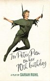 For Peter Pan on her 70th birthday (TCG Edition) (eBook, ePUB)