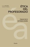 Ética del profesorado (eBook, ePUB)