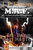 Im Bann der Magie / Der Spezialist M.A.F Bd.8 (eBook, ePUB)