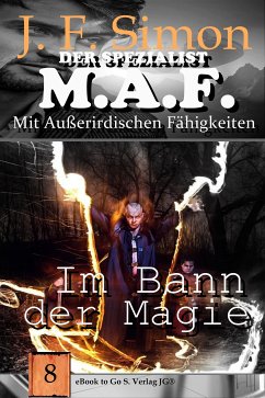 Im Bann der Magie / Der Spezialist M.A.F Bd.8 (eBook, ePUB) - Simon, J.F.