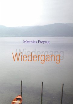 Wiedergang (eBook, ePUB) - Freytag, Matthias