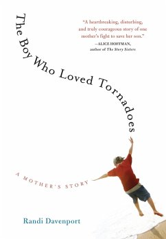 The Boy Who Loved Tornadoes (eBook, ePUB) - Davenport, Randi