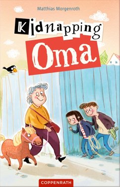 Kidnapping Oma (eBook, ePUB) - Morgenroth, Matthias