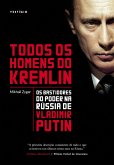 Todos os homens do Kremlin (eBook, ePUB)