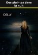Des plaintes dans la nuit (eBook, ePUB) - Bild 1